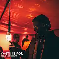 Picture for song '*AMBIENT* Waiting for' by artist 'Rollin Music Beatz'