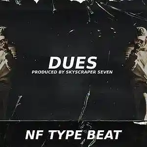 Picture for song 'NF TYPE BEAT - DUES' by artist 'RG47 BEATS'