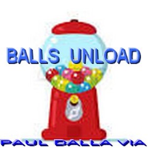 Picture for song 'Balls Unload' by artist 'Paul Dalla Via'