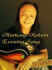 Picture for song 'Evening Song' by artist 'Anthony Robert'