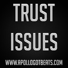 Picture for song '*DRAKE BEAT* | "TRUST ISSUES"' by artist 'Apollo Got Beats'