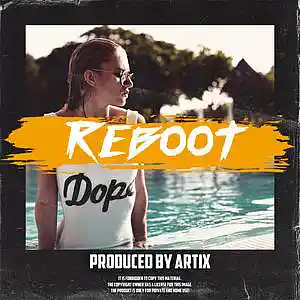 Picture for song 'Reboot' by artist 'ArtiX'