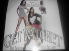 Picture for song 'HURK AND MURDER1 'GET RATCHET' FEAT BIG CHIEF' by artist 'C1N Entertainment'