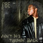 Picture for song 'Ain't No Turnin Back' by artist 'CBE434'