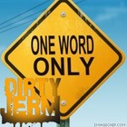 Picture for song 'One Word by Dirty Jerm prod by profound' by artist 'Dirty Jerm'