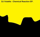 Picture for song 'Chemical Reaction' by artist 'Dj Volatile'
