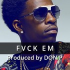 Picture for song 'FVCK EM' by artist 'DON P'
