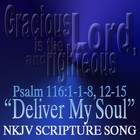 Picture for song 'Psalm 116:1-8,12-15 Deliver My Soul' by artist 'Esther Mui'