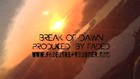 Picture for song 'Break of dawn' by artist 'Fadedtheproducer'