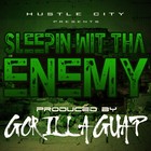 Picture for song 'SLEEPIN WIT THA ENEMY *SOLD*' by artist 'Gorilla Guap'