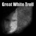 Picture for song 'What Are We Living For' by artist 'Great White Troll'