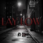Picture for song 'Lay Low | ..::GANGSTA::..' by artist 'HEATONDABEAT'