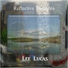 Picture for song 'Reflective Thoughts Lee Lucas' by artist 'Hidden Gems'