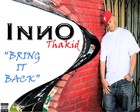 Picture for song 'Inno Thakid - Bring It Back' by artist 'INNO THAKID'