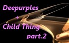 Picture for song 'Deepurples + Child Thing part.2' by artist 'J9Sound'