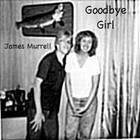 Picture for song 'Goodbye Girl' by artist 'James Murrell'