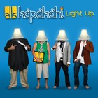 Picture for song 'Light Up' by artist 'KAPAKAHI'