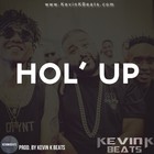 Picture for song 'Hol' Up *FREE DL (No Trackouts)' by artist 'Kevin Hues'