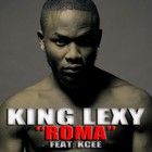 Picture for song 'King Lexy ft KCEE - Roma(ance)' by artist 'KING LEXY'