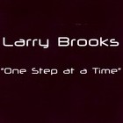 Picture for song 'one step at a tme' by artist 'LARRY BROOKS'