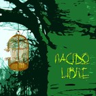 Picture for song 'Nacido libre' by artist 'LOS RABIOSOS HOMBRES CORDERO'