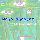 Picture for song 'Don't Trust Nobody' by artist 'Mojo Shooter'
