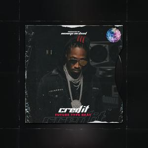 Picture for song '"Credit" Future Type Beat' by artist 'MoneysOnDead'