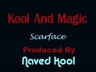 Picture for song 'Kool And Magic-Scarface(Prod By Naved Kool)' by artist 'Naved Kool'