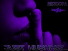 Picture for song 'Just Hushh..' by artist 'Nezcopa'