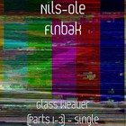 Picture for song 'Glass Weaver (Parts 1-3)' by artist 'Nils-Ole Finbak'