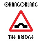 Picture for song 'The Bridge' by artist 'Orangoklang'