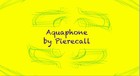 Picture for song 'Aquaphone' by artist 'pierecall'