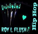 Picture for song 'Roy L Flush - Get it Pumpin ( One Verse )' by artist 'RoyLFlush'