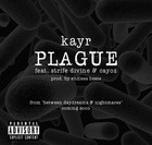 Picture for song 'KayR - Plague ft. Strife Divine & Cayoz' by artist 'Strife Divine'