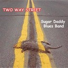 Picture for song 'Where Have You Been' by artist 'SUGAR DADDY BLUES BAND'