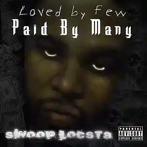 Picture for song 'If I Gotta Die' by artist 'Swoop Locsta'