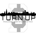 Picture for song 'Bobby $tax - Turn Up' by artist 'The AoN DiR Agency'