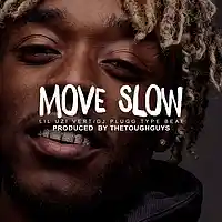 Picture for song 'Move Slow' by artist 'TheToughGuys'
