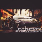 Picture for song 'Foreign Everything-FREE DL' by artist 'trapcamp'