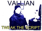 Picture for song 'Tweak the Script.mp3' by artist 'Vallian the White Knight'