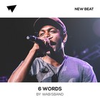Picture for song '6 Words (SOLD)' by artist 'Wabisband'