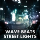 Picture for song 'STREET LIGHTS' by artist 'WaveBeats'