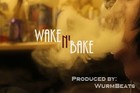 Picture for song 'Wake N' Bake' by artist 'Wurm Beats'
