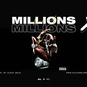 Picture for song 'MILLIONS - Buy 2 Get 2 Free - Drake, 21 Savage' by artist 'Alexx Melo'