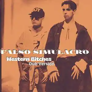 Picture for song 'Western Bitches (Dub Version)' by artist 'Falso Simulacro'