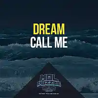 Picture for song '*MOTIVATE* DREAM CALL ME' by artist 'Mol Puzzle'