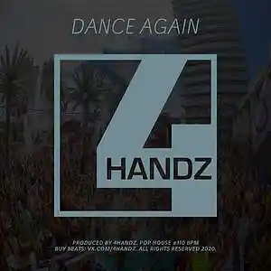 Picture for song 'Dance Again Deep House Pop Club 110 bpm' by artist '4Handz'