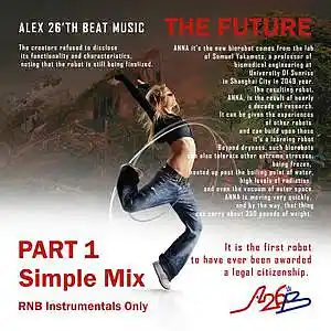 Picture for song 'Alex 26'th Beat "The Future" (Instrumental Mix)' by artist 'Alex 26'th Beat'