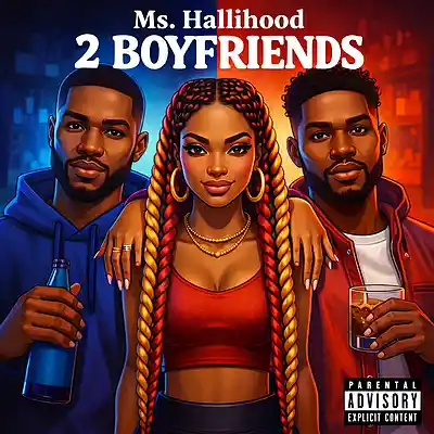 Picture for song '2 Boyfriends' by artist 'Ms Halli Hood'