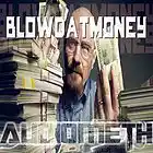 Picture for song 'BlowDatMoney|130BPM' by artist 'Audiometh'